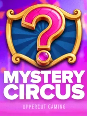 Mystery Circus at Uptown Pokies